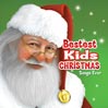 Bestest Kids Christmas Songs Ever